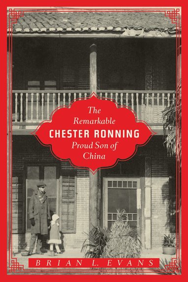 Brian L. Evans - Remarkable Chester Ronning, Häftad