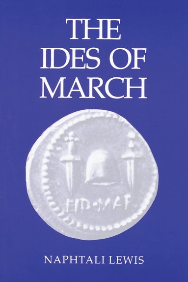 Naphtali Lewis - Ides of March, Häftad