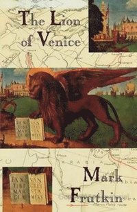bokomslag The Lion of Venice