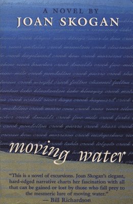 Joan Skogan - Moving Water, Häftad