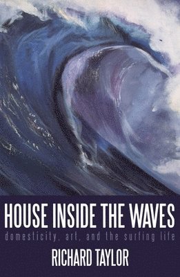 bokomslag House Inside the Waves