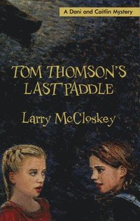 bokomslag Tom Thomson's Last Paddle