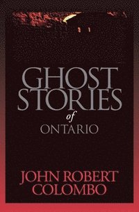 bokomslag Ghost Stories of Ontario