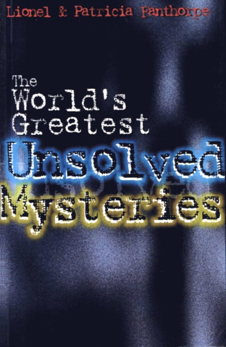 Patricia Fanthorpe - World's Greatest Unsolved Mysteries, Häftad