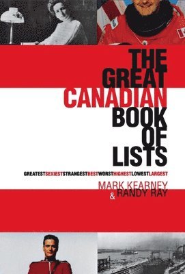 Randy Ray, Mark Kearney - Great Canadian Book of Lists, Häftad