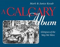 bokomslag A Calgary Album