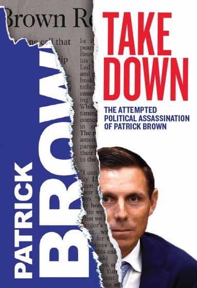Patrick Brown - Takedown, Inbunden
