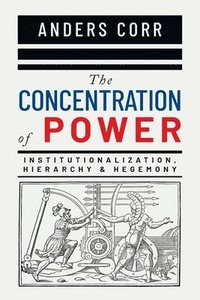 bokomslag Concentration of Power