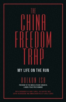 bokomslag The China Freedom Trap