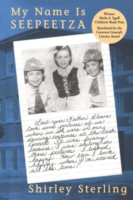 Shirley Sterling - My Name Is Seepeetza, Häftad