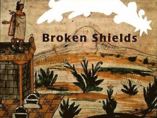 Broken Shields 1