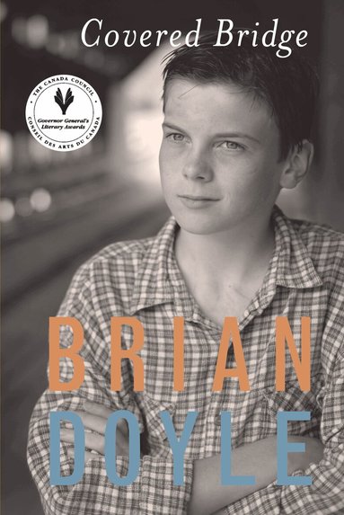 Brian Doyle - Covered Bridge, Häftad