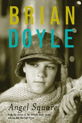 Brian Doyle - Angel Square, Häftad