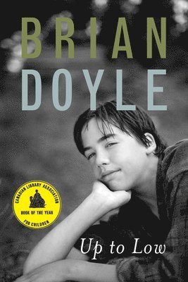 Brian Doyle - Up to Low, Häftad