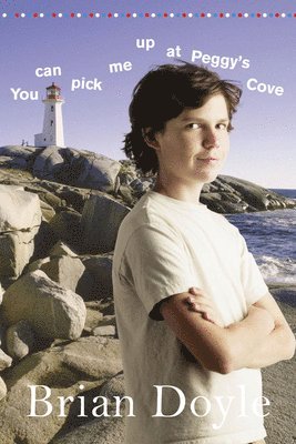 Brian Doyle - You Can Pick Me Up at Peggy's Cove, Häftad