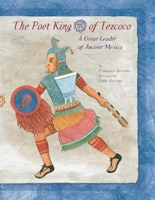 bokomslag The Poet King of Tezcoco