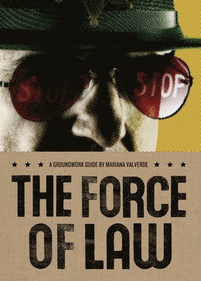 Mariana Valverde, Jane Springer - Force of Law, Häftad