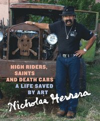 bokomslag High Riders, Saints and Death Cars