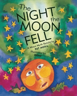Pat Mora - Night the Moon Fell, Häftad