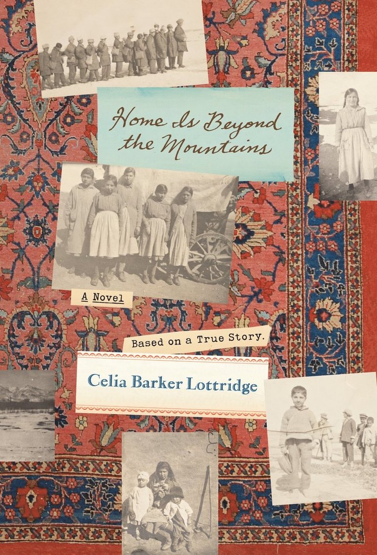 Celia Barker Lottridge - Home Is Beyond the Mountains, Häftad