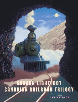 Canadian Railroad Trilogy 1