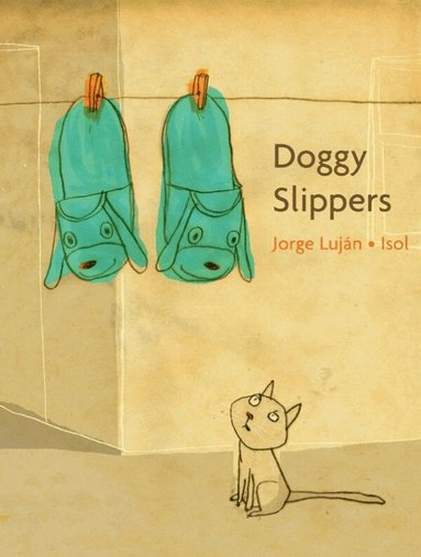 Jorge Luján - Doggy Slippers, Inbunden