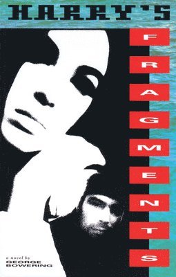 George Bowering - Harry's Fragments, Häftad