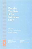 Canada: The State of the Federation 1992: Volume 4 1