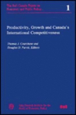 Productivity, Growth, and Canada's International Competitiveness: Volume 5 1