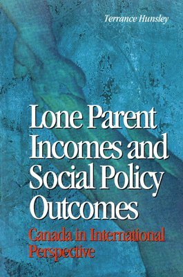Lone Parent Incomes and Social Policy Outcomes: Volume 33 1