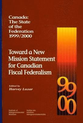 Canada: The State of the Federation, 1999-2000: Volume 55 1