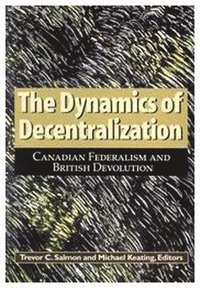 bokomslag The Dynamics of Decentralization: Volume 60