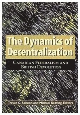 The Dynamics of Decentralization: Volume 60 1