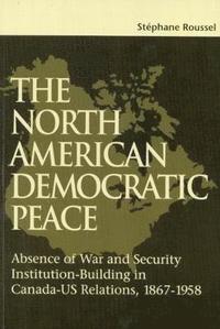 bokomslag The North American Democratic Peace: Volume 89