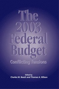bokomslag The 2003 Federal Budget: Volume 87