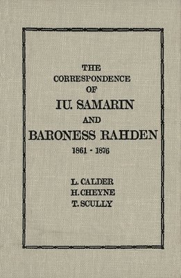 The Correspondence of Iu Samarin and Baroness Rahden 1