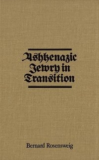 bokomslag Ashkenazic Jewry in Transition