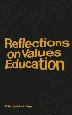 bokomslag Reflections on Values Education