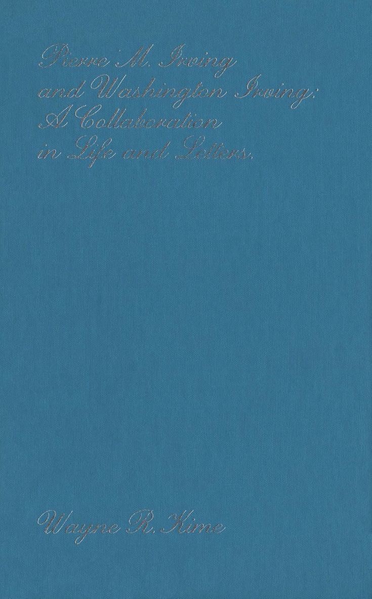 Pierre M. Irving and Washington Irving