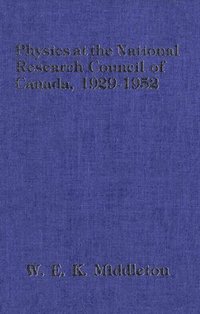 bokomslag Physics at the National Research Council of Canada