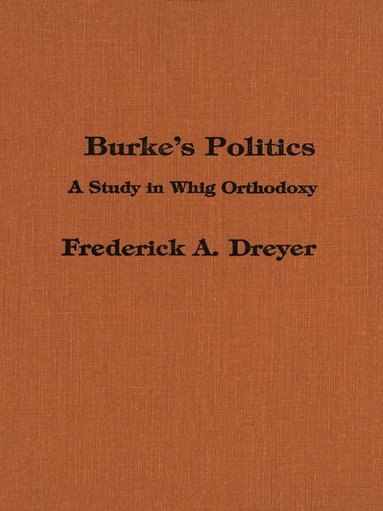 bokomslag Burkeâs Politics