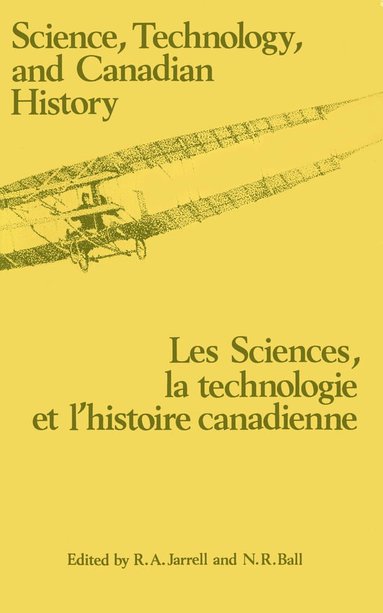 bokomslag Science, Technology and Canadian History