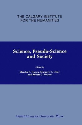 bokomslag Science, Pseudo-Science and Society