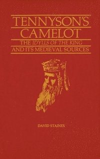 bokomslag Tennyson's Camelot