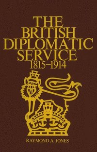 bokomslag The British Diplomatic Service