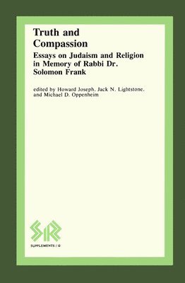 Howard Joseph, Jack N. Lightstone, Michael Oppenheim, Jack N Lightstone - Truth and Compassion, Häftad