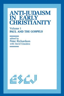bokomslag Anti-Judaism in Early Christianity