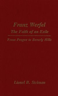 bokomslag Franz Werfel: The Faith of an Exile