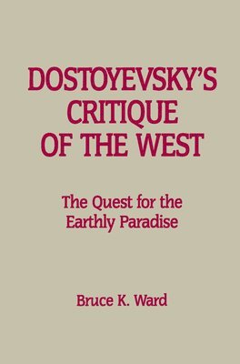 Dostoyevsky's Critique of the West 1