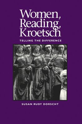 Susan Rudy - Women, Reading, Kroetsch, Inbunden